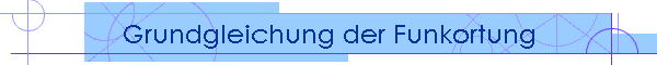 Grundgleichung der Funkortung