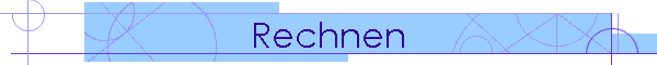 Rechnen