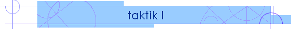 taktik I