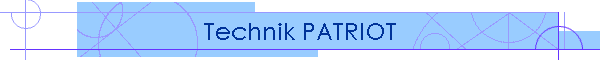 Technik PATRIOT